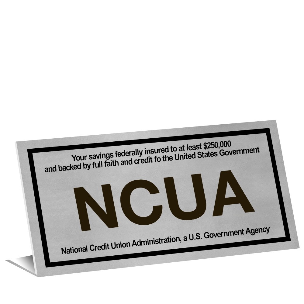 Bent Teller Sign - NCUA - 8W x 4H - Brushed Aluminum w/ Black Text