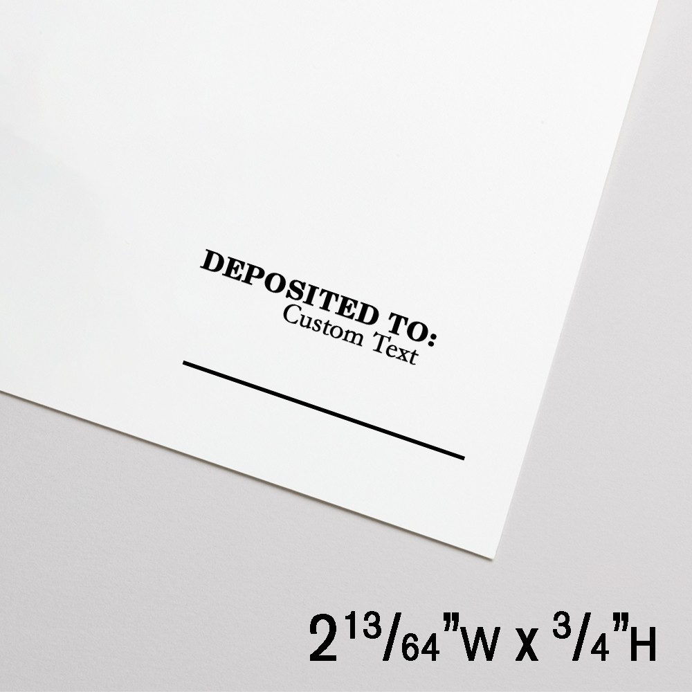 Self-Inking Stamp - Deposited To with 1 line of Custom Text - Black - 2.2"W x .75"H - Medium