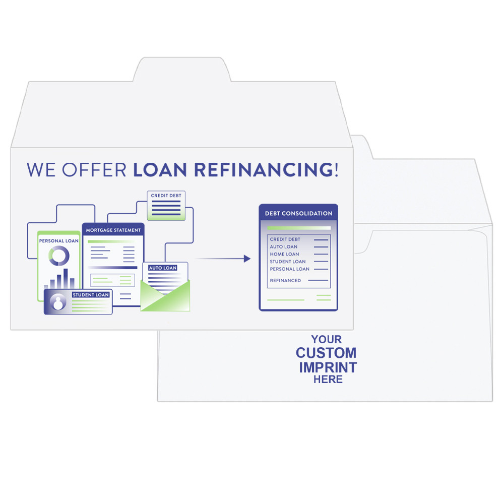 Imprint Location - Open Side - 2 Color Pre-Designed Drive Up Envelope - Loan Refinancing