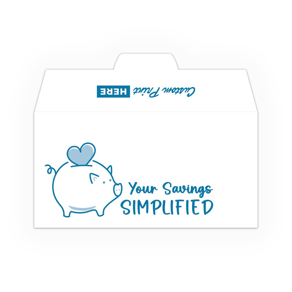 Your Savings Simplified DUE - Custom Imprint - 1 Color Pre-Designed Drive Up Envelope 