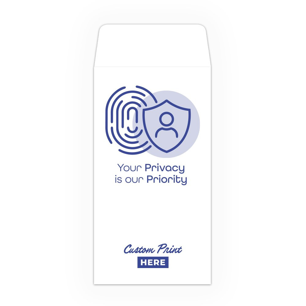 Drive Up Envelope - Your Privacy Is Our Priority - 1-Color Design options