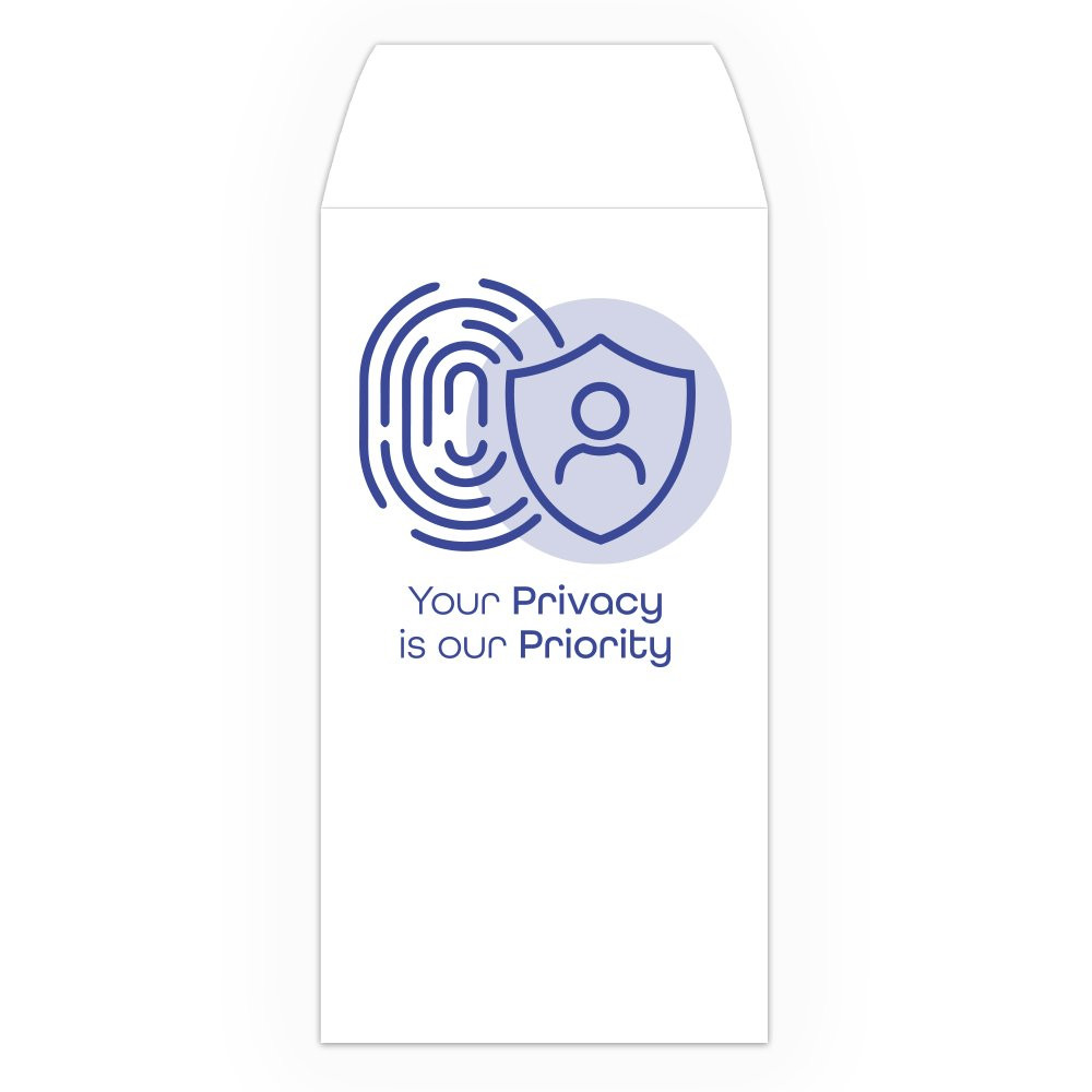 Drive Up Envelope - Your Privacy Is Our Priority - 1-Color Design options
