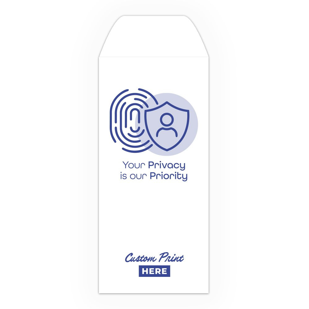 Drive Up Envelope - Your Privacy Is Our Priority - 1-Color Design options