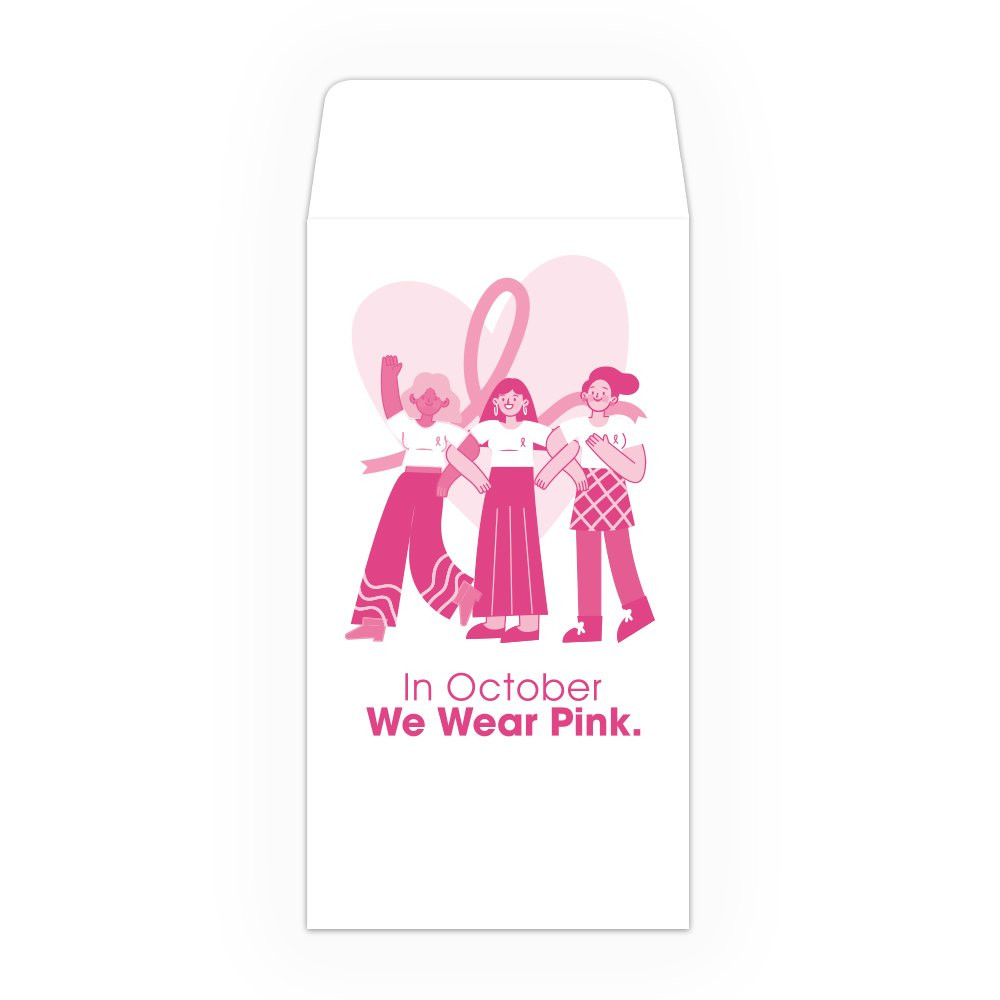 Drive Up Envelope - We Wear Pink - 1-Color Design options
