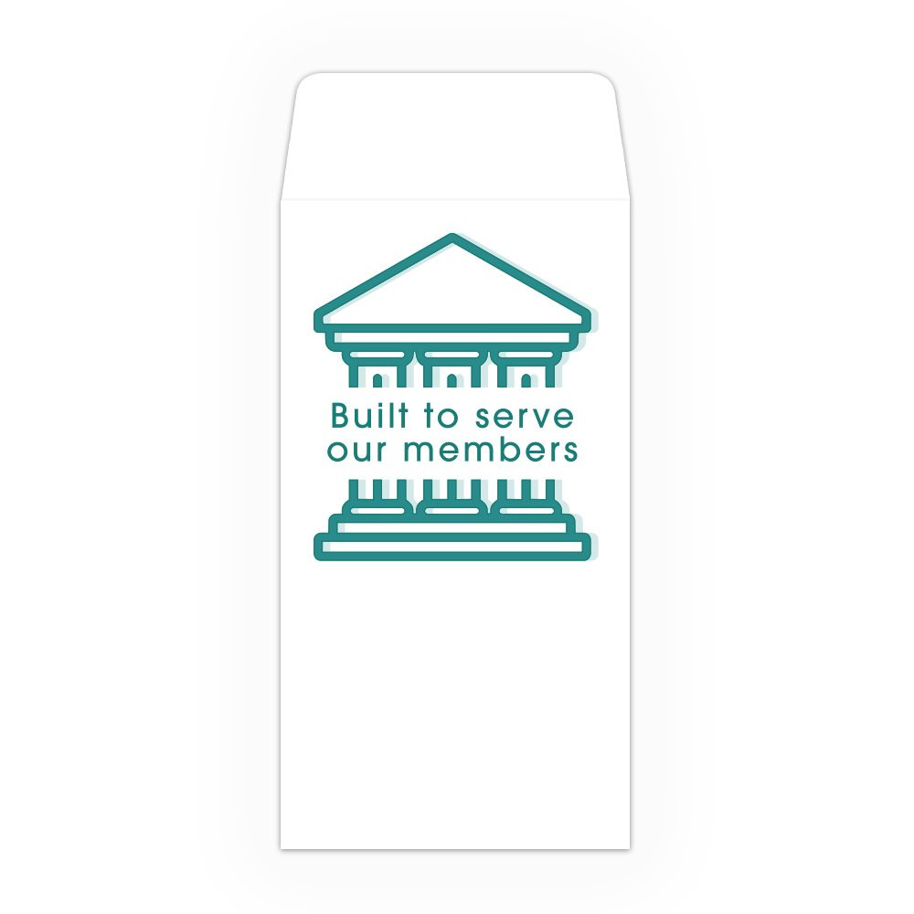 Drive Up Envelope - Built To Serve Our Members - 2-Color Design options