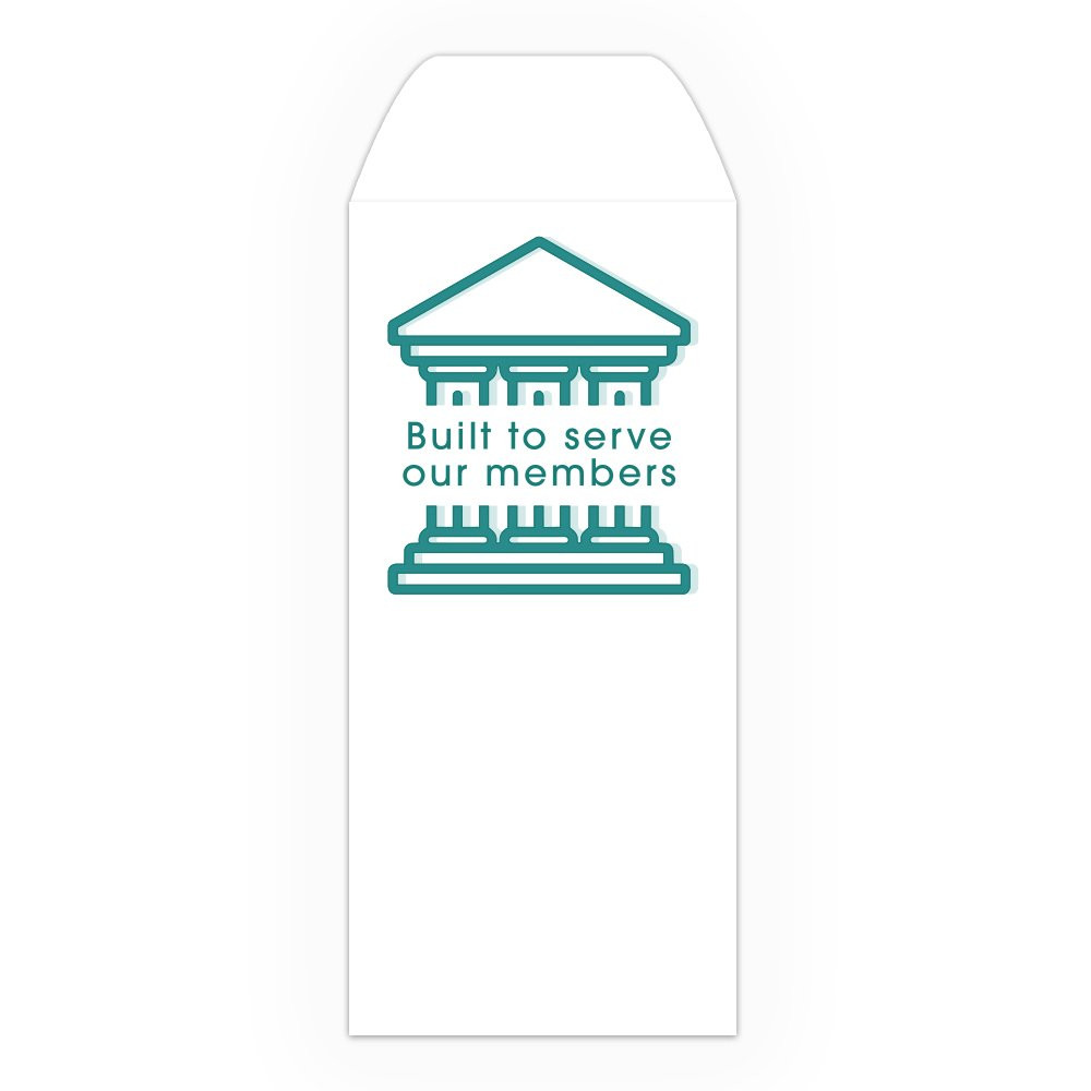 Drive Up Envelope - Built To Serve Our Members - 2-Color Design options