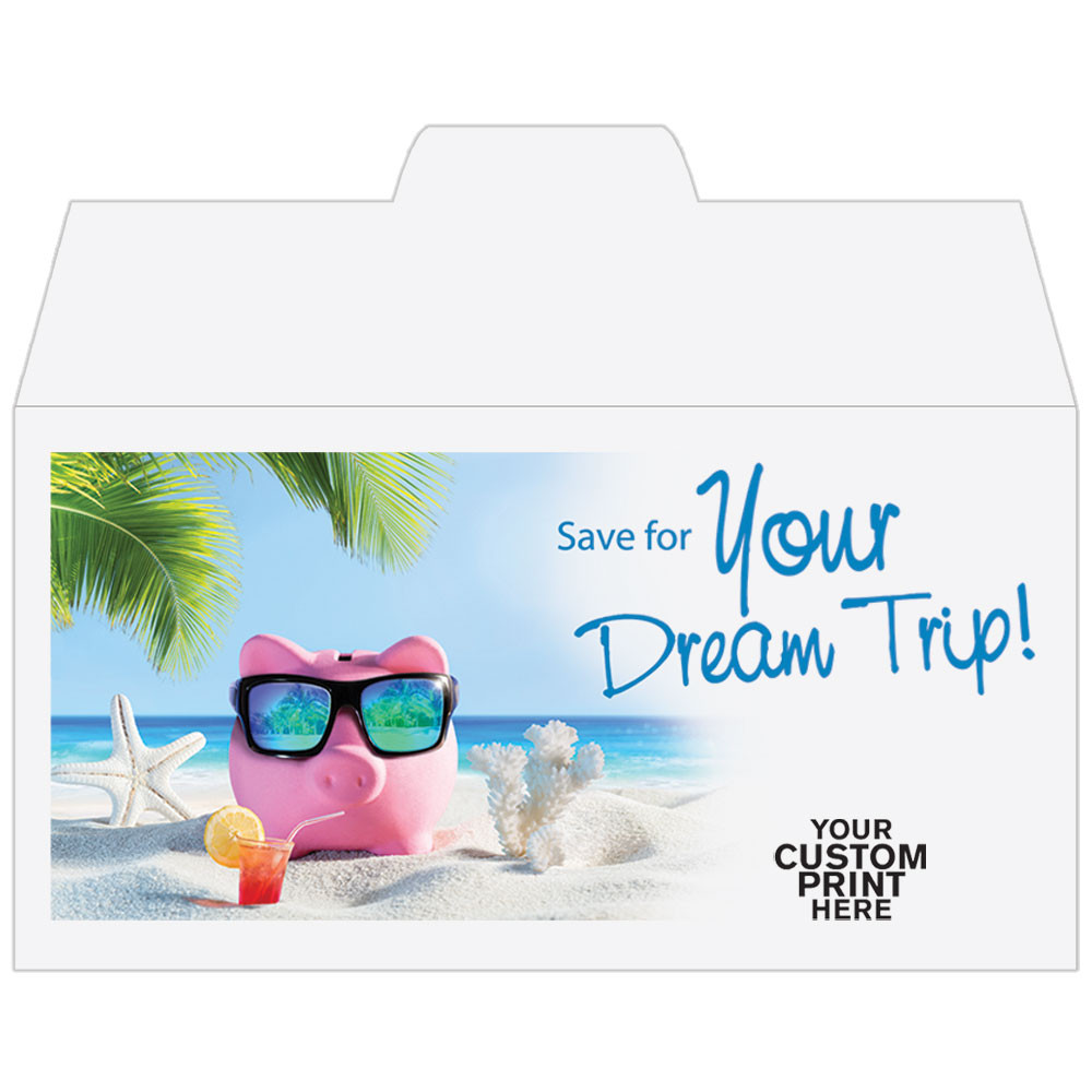 Full Color Pre-Designed Drive Up Envelope - Save for Your Dream Trip - Side open Drive thru money envelopes  with imprint location 
