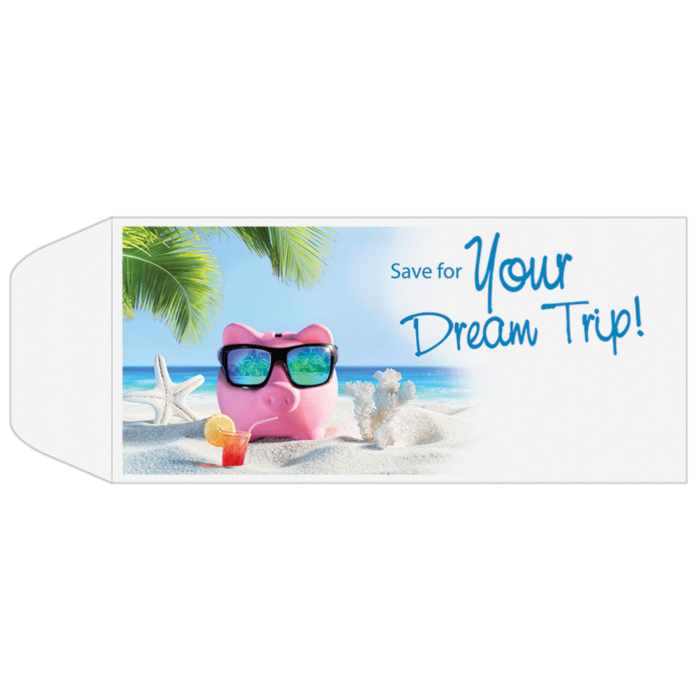 Full Color Pre-Designed Drive Up Envelope - Save for Your Dream Trip - Standard open Cash envelopes for drive up bank tellers