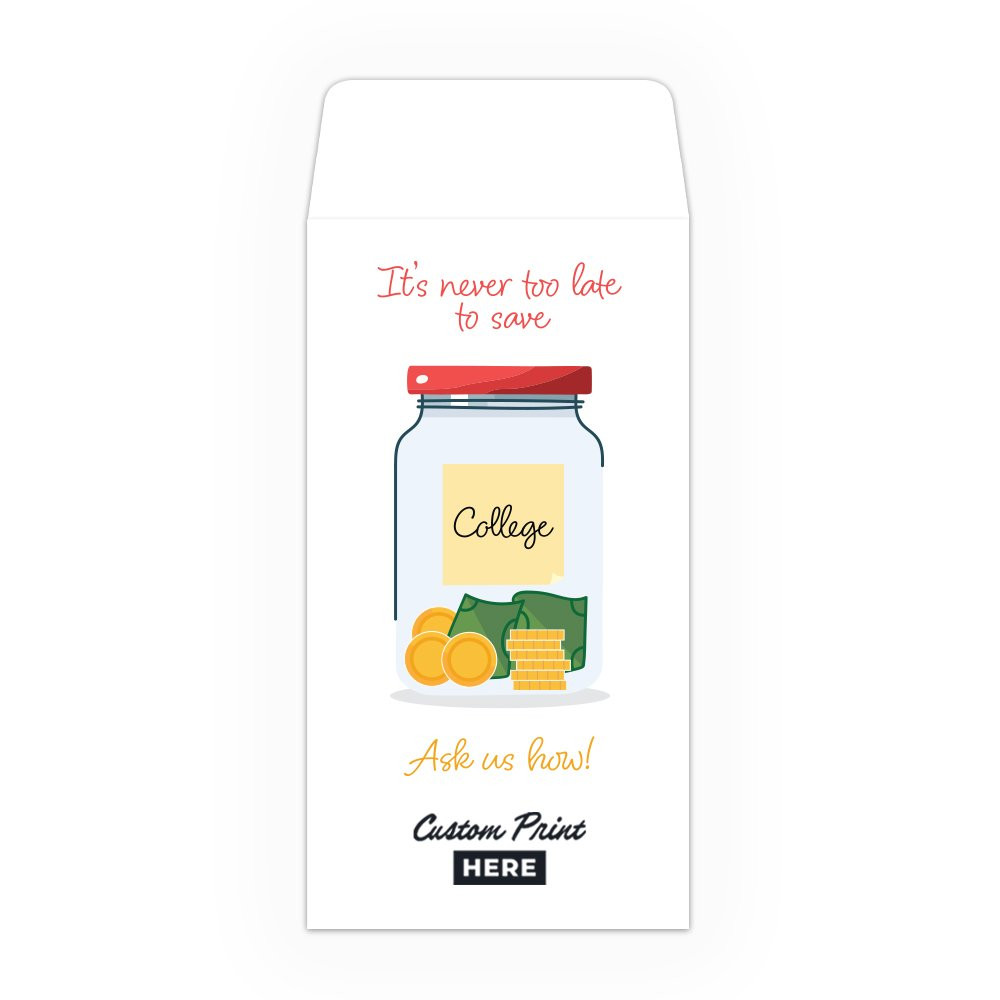 College Savings - Coin Style: Custom Imprint - Full Color Pre-Designed Drive Up Envelope
