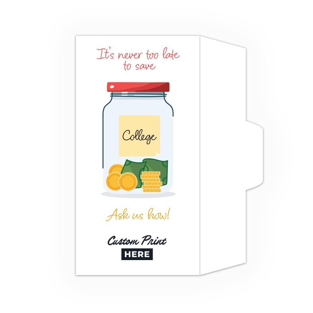College Savings - Open Side: Custom Imprint - Full Color Pre-Designed Drive Up Envelope