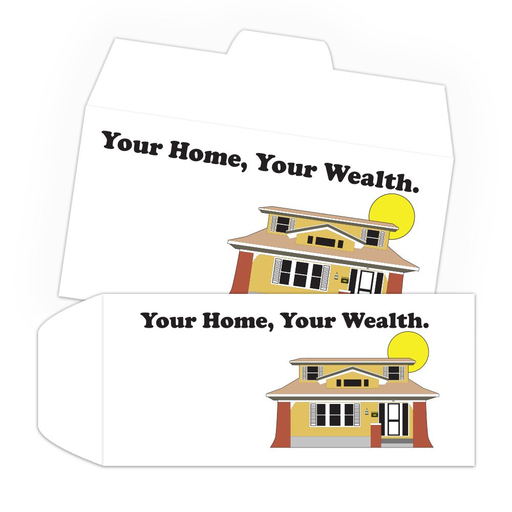 Your Home Your Wealth - Full Color Pre-Designed Drive Up Envelope