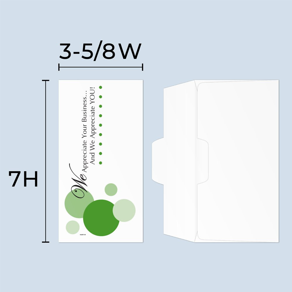 Drive up envelope size chart: 3-5/8 inch wide and 7 inch high; open side cash envelope