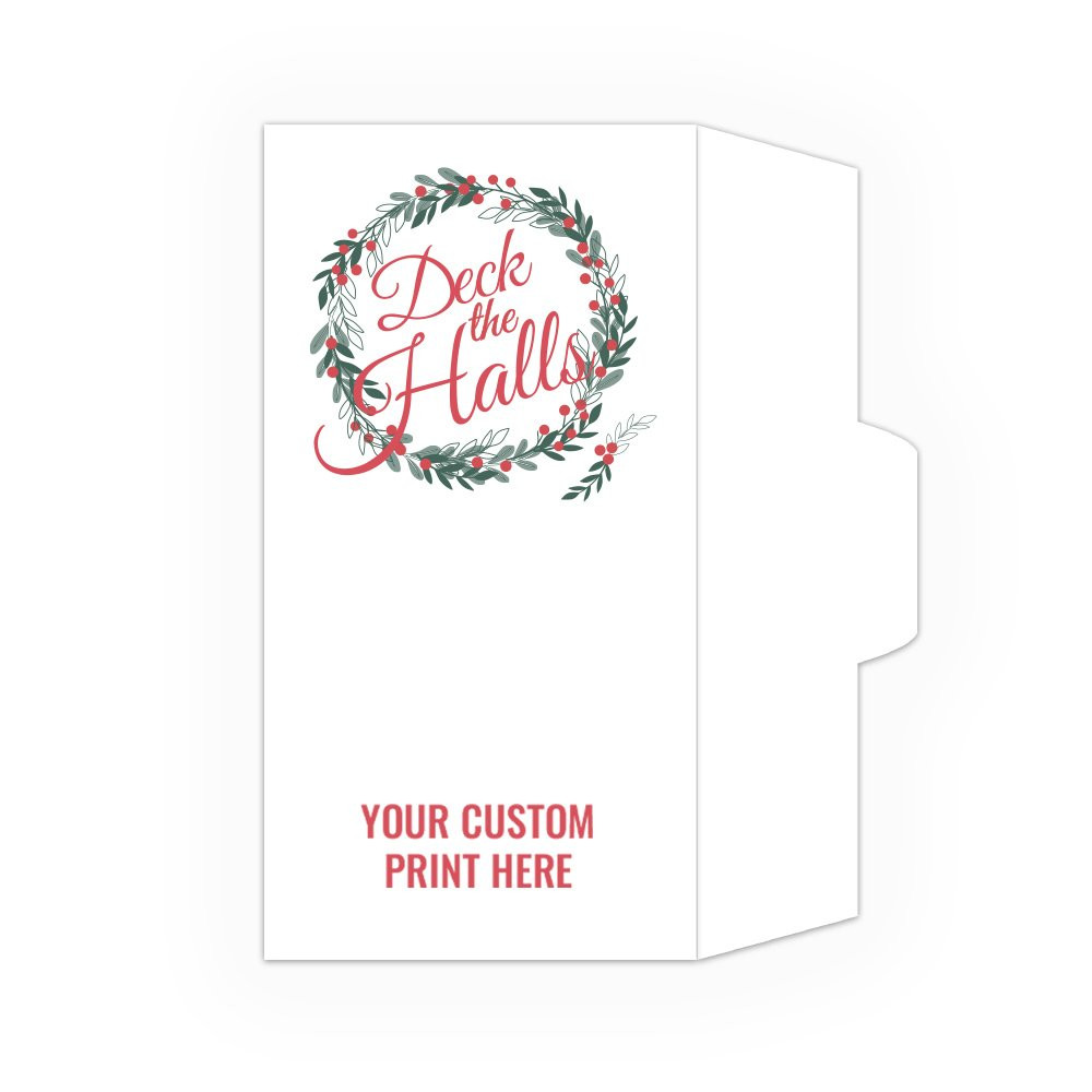 2 Color Pre-Designed Deck The Halls side open drive thru money envelopes shown with custom imprint