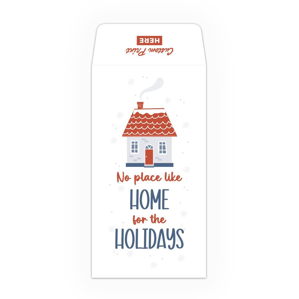 No Place Like Home - 2 Color Pre-Designed Drive Up Envelope