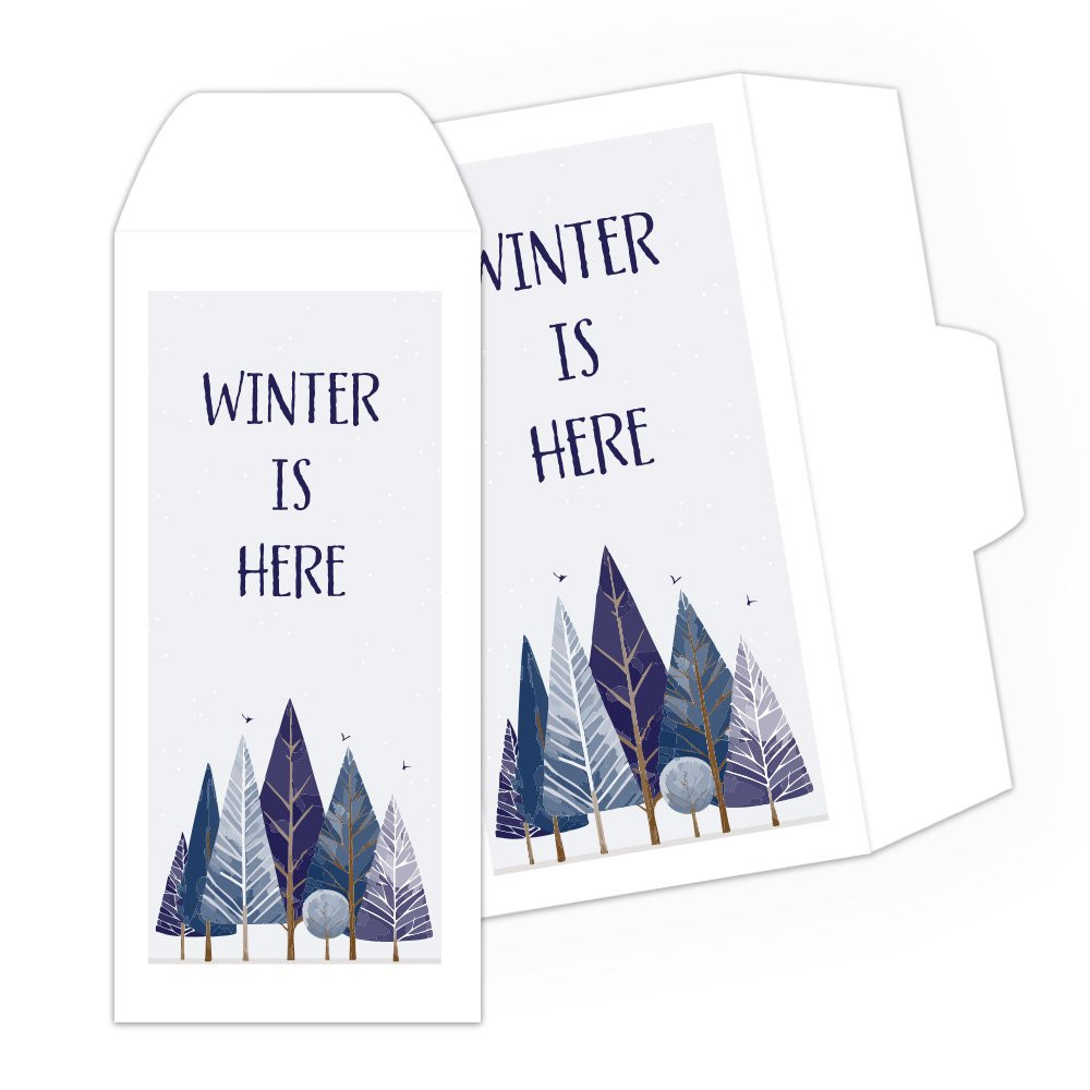 Winter Is Here - Full Color Pre-Designed Drive Up Envelope