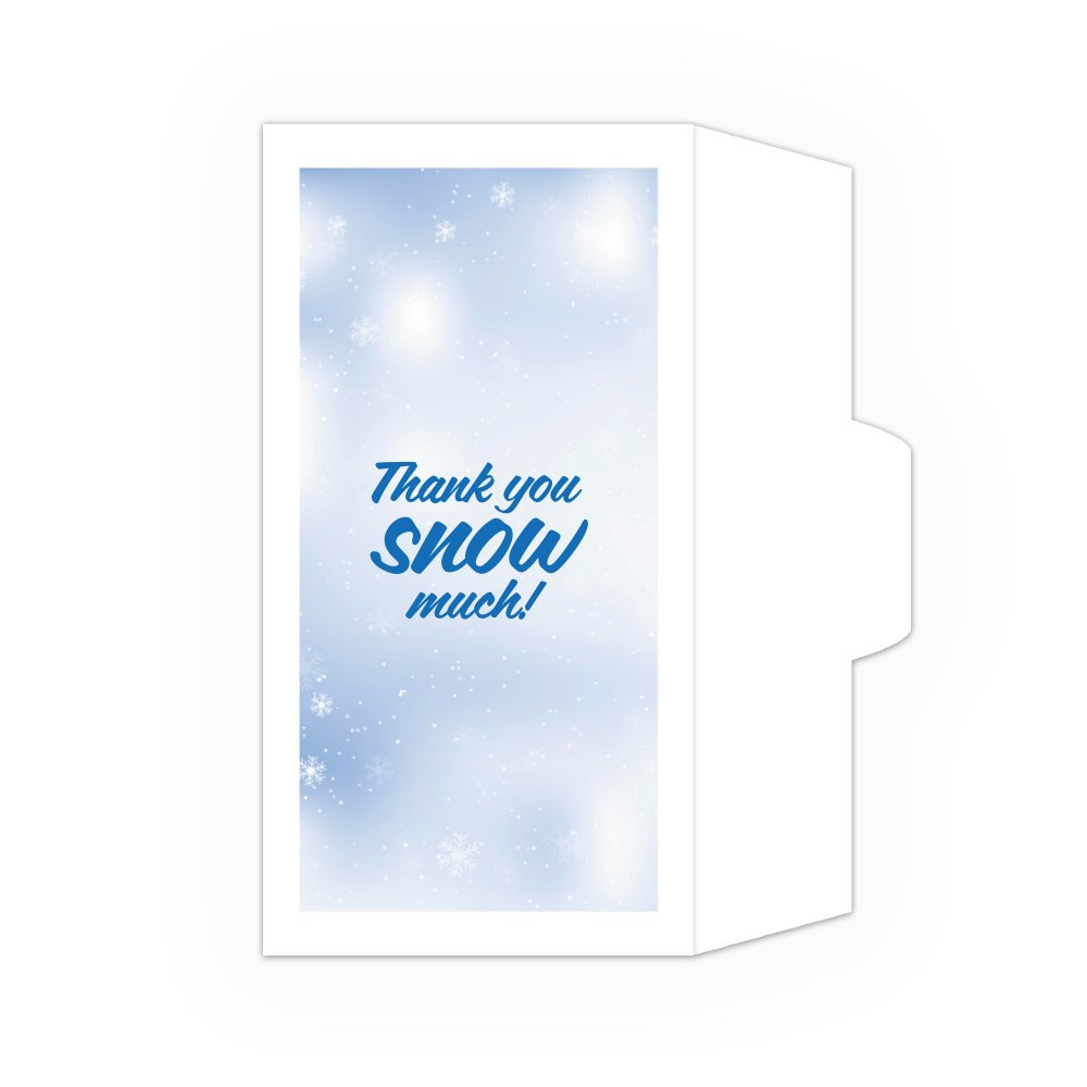 Drive Up Envelope - Thank You Snow Much - 1-Color Design options