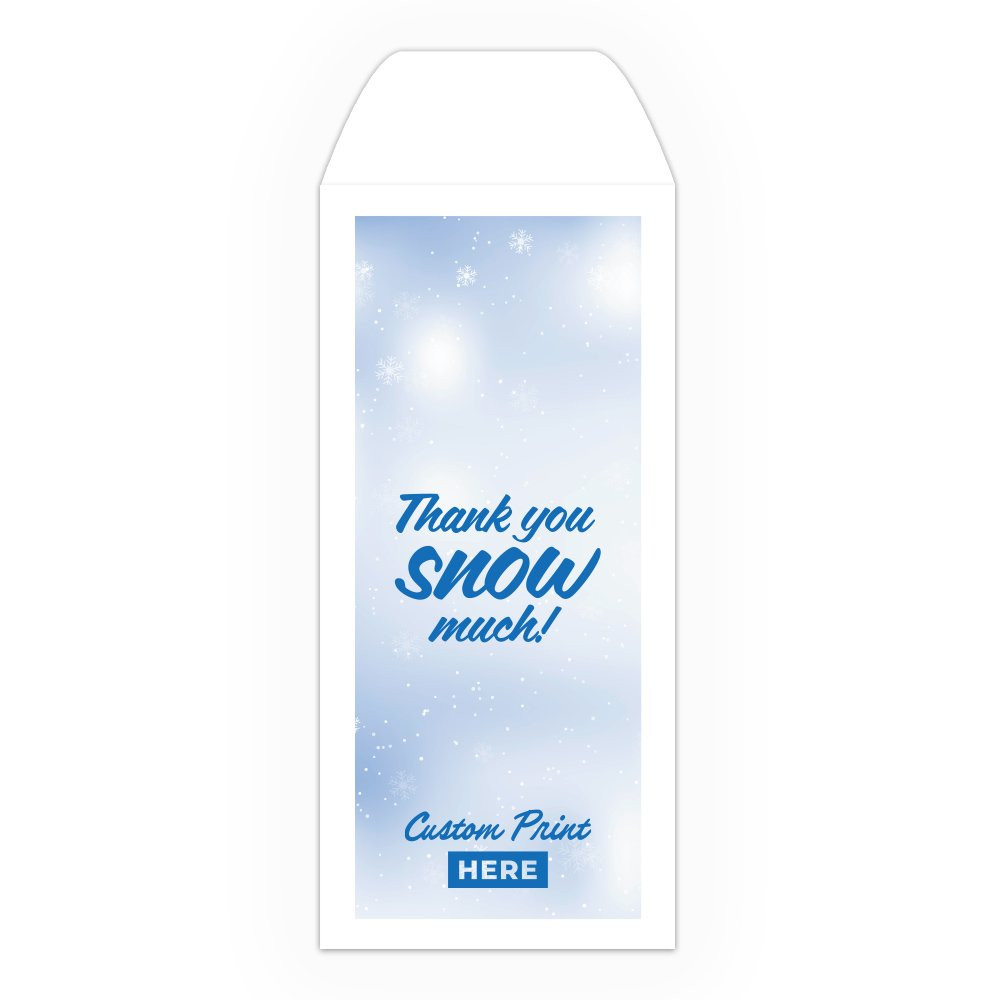 Drive Up Envelope - Thank You Snow Much - 1-Color Design options