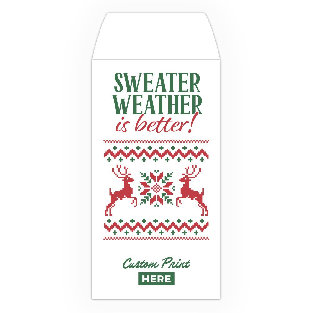Drive Up Envelope - Sweater Weather is Better - 2-Color Design options
