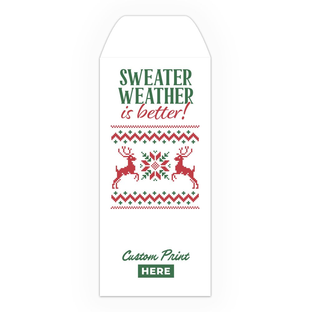 Drive Up Envelope - Sweater Weather is Better - 2-Color Design options