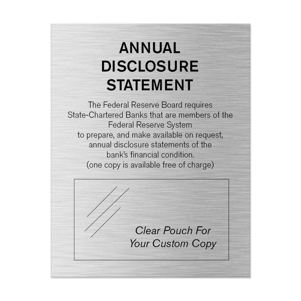 11W x 14H Annual Disclosure Statement Sign For Federal Reserve Shown In Silver