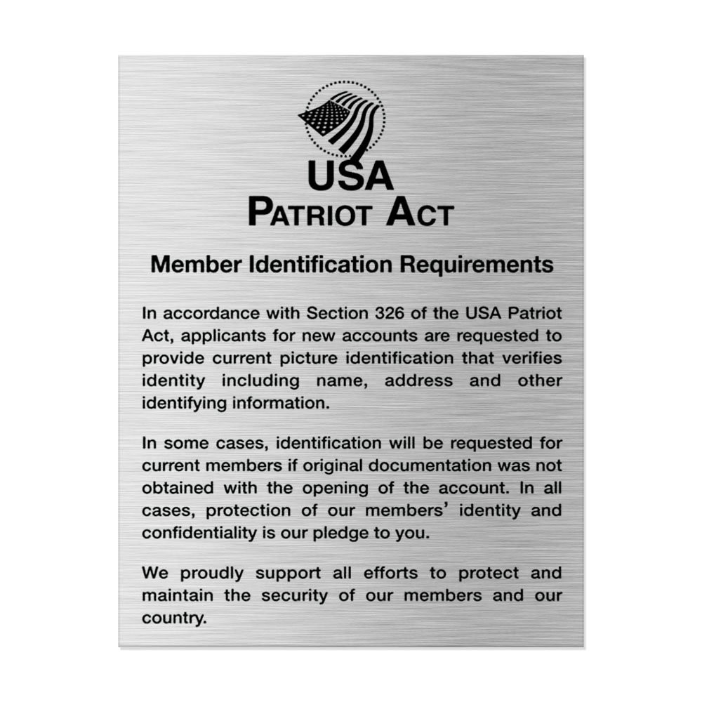 Silver Patriot Act (Member Identification) 11W x 14H Wall Sign