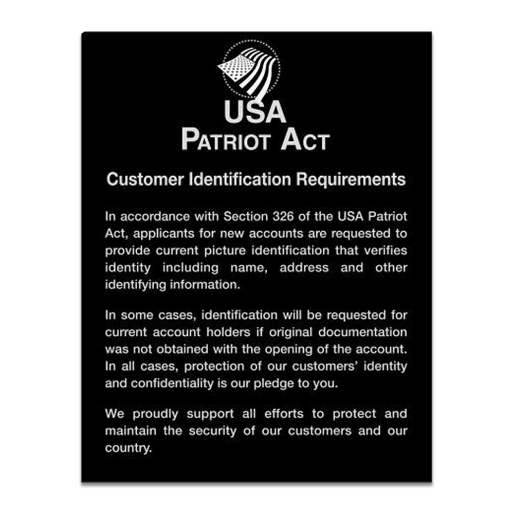 Patriot Act (Customer Identification) 11W x 14H - Gloss Black