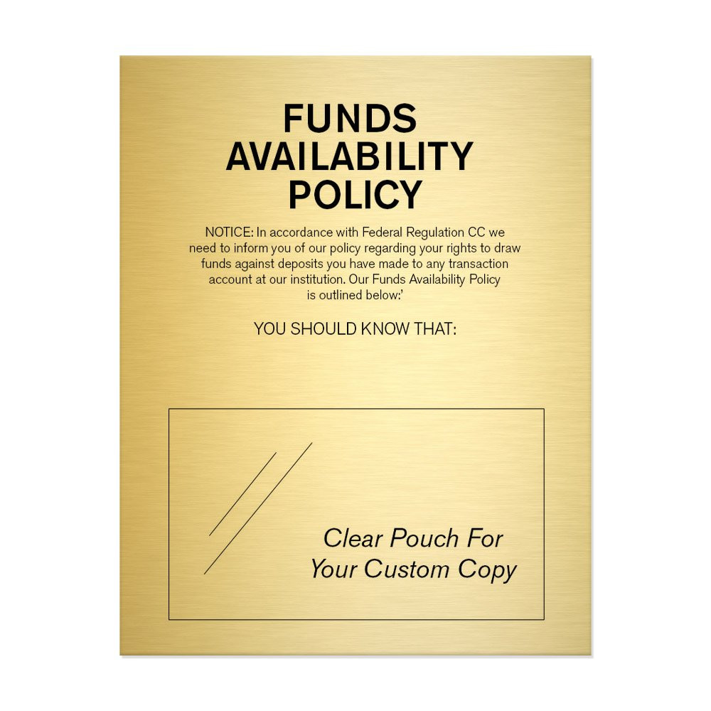 Funds Availability Policy 11W x 14H - Gold 