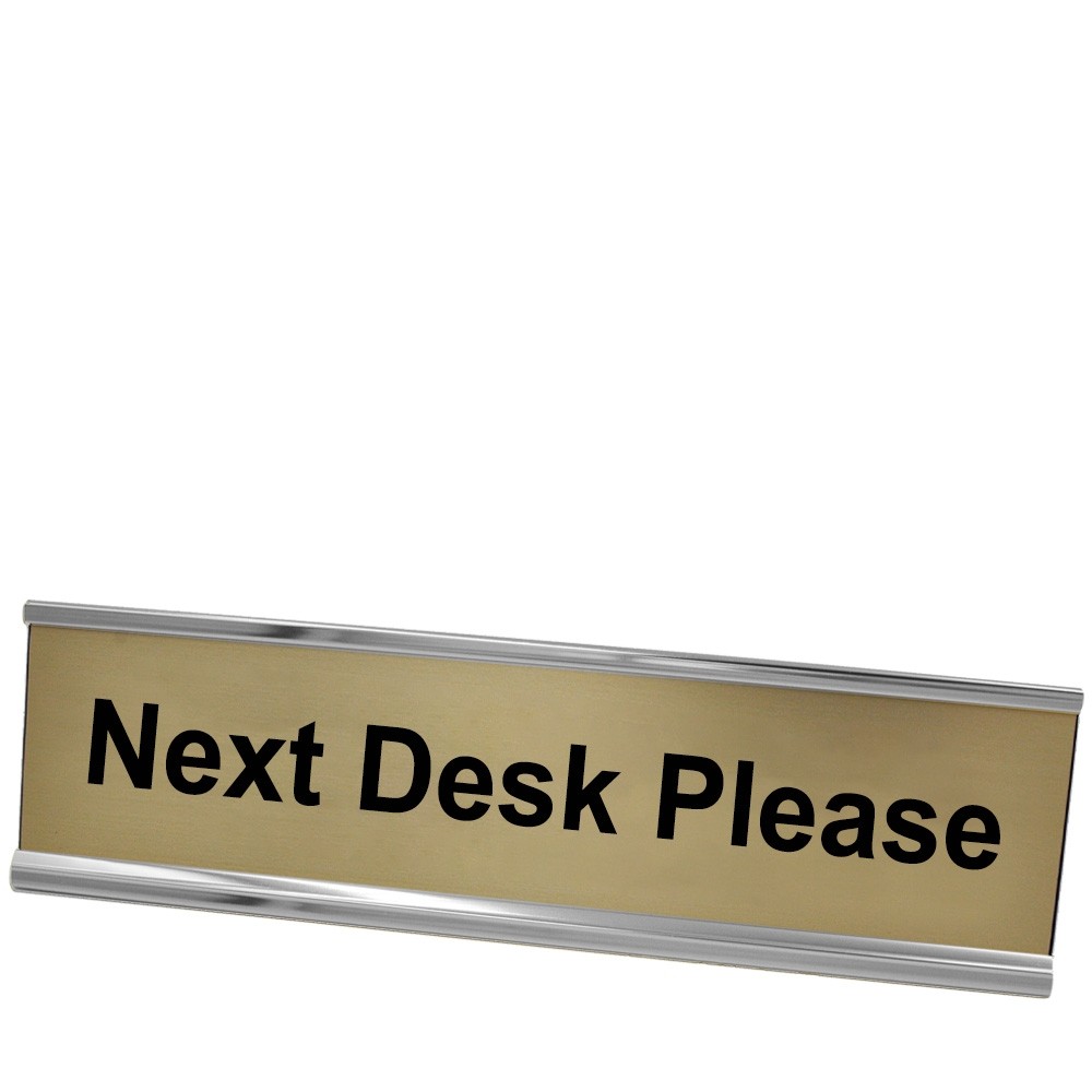 Next Desk Please Desk Plate - Silver Frame - Gold w/ Black Text - 8W x 2H