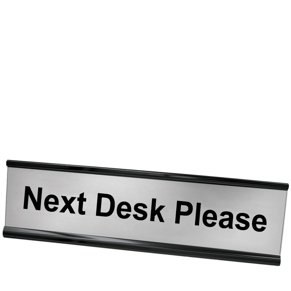 Next Desk Please Desk Plate - Black Frame - Silver w/ Black Text - 8W x 2H