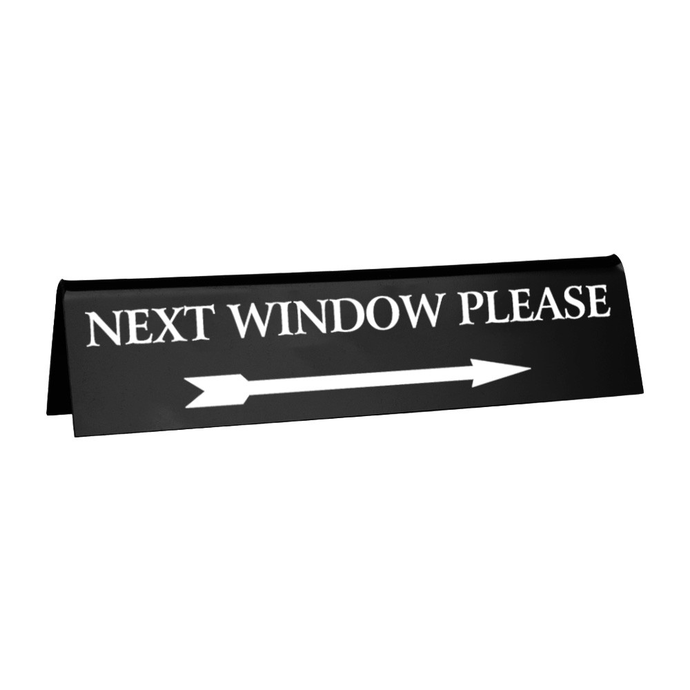 Next Window Sign - Double Sided - 8"W x 2"H - Black w/ White Text