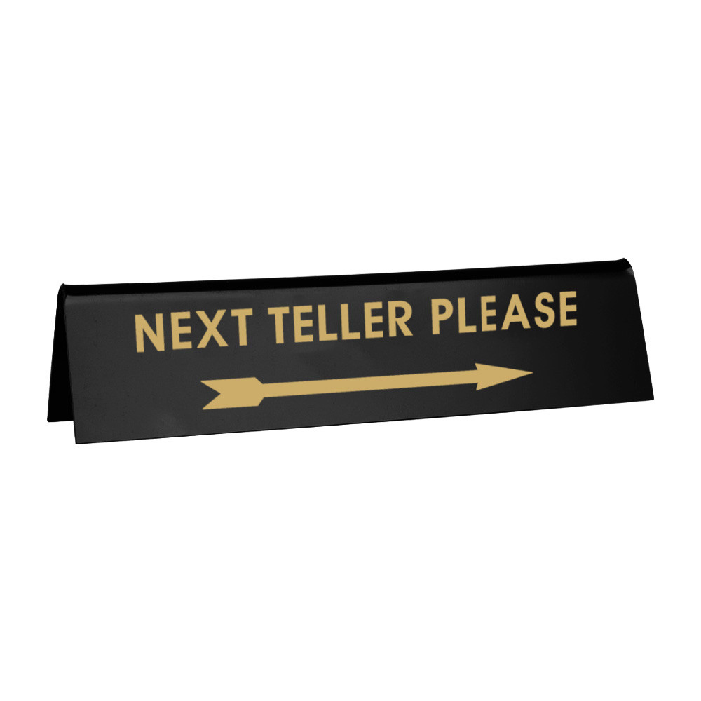 Next Teller Sign - Double Sided - 8"W x 2"H - Black w/ Gold Text
