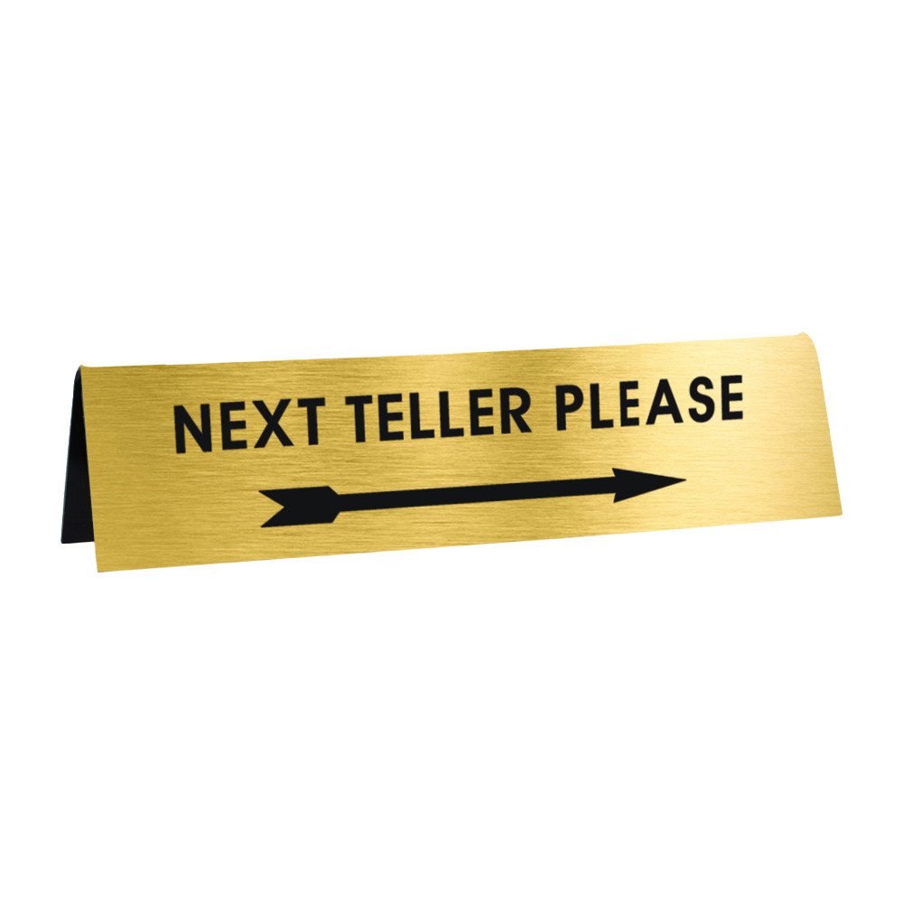 Next Teller Sign - Double Sided - 8"W x 2"H - Gold w/ Black Text