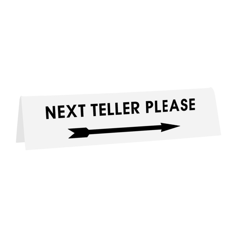 Next Teller Sign - Double Sided - 8"W x 2"H - White w/ Black Text