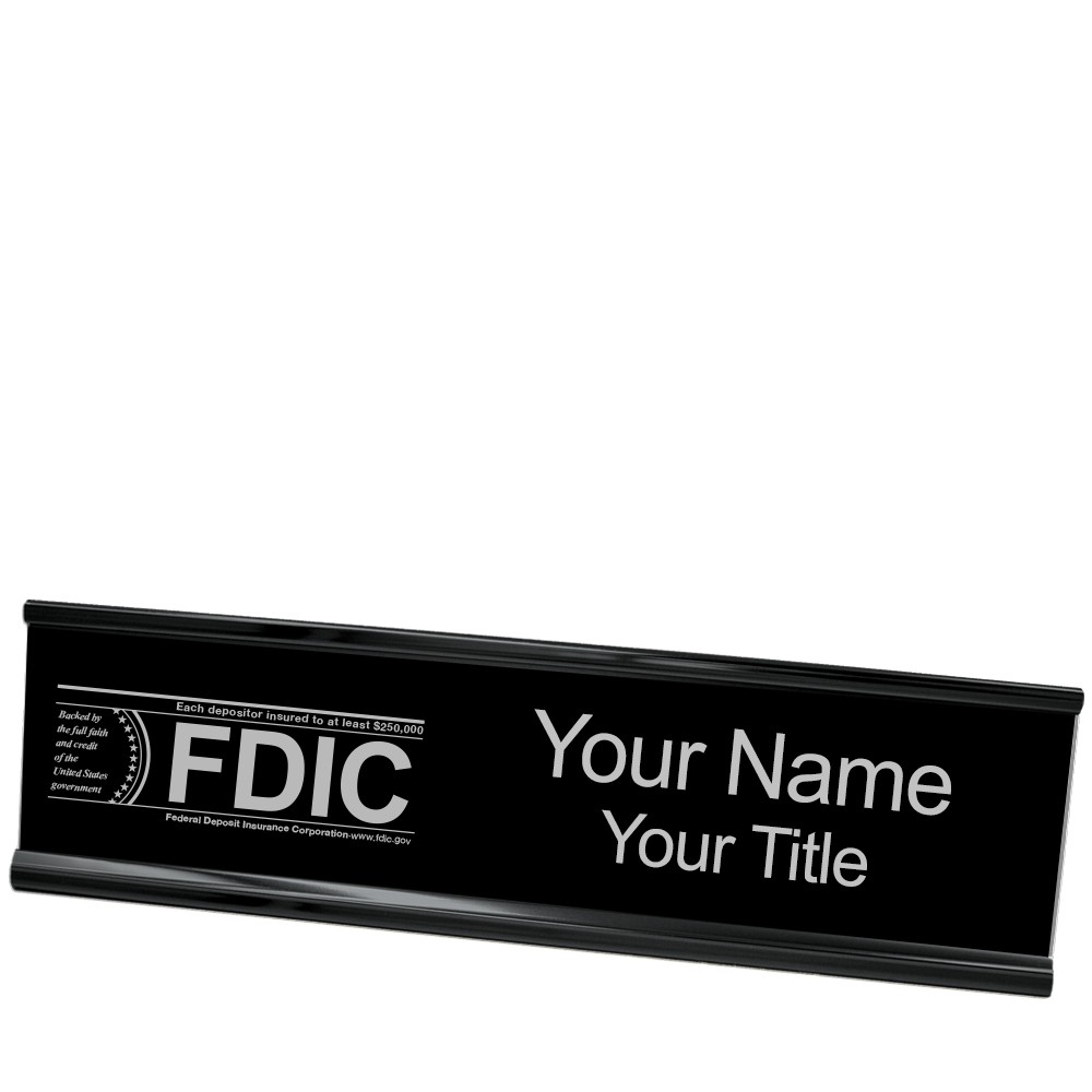 Desk Plate - Name Plate w/ FDIC or NCUA Logo - 10W x 2H - Black with Silver