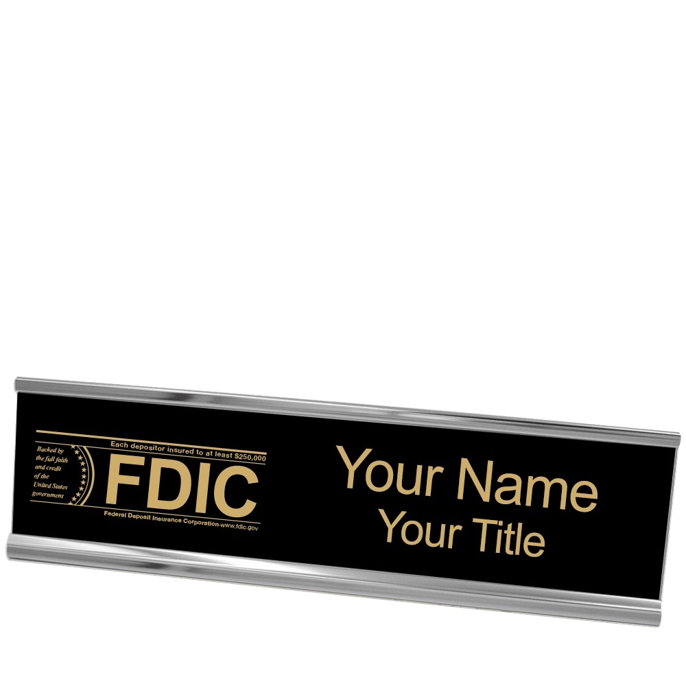 Desk Plate - Name Plate w/ FDIC or NCUA Logo - 10W x 2H - Black and Silver/Gold