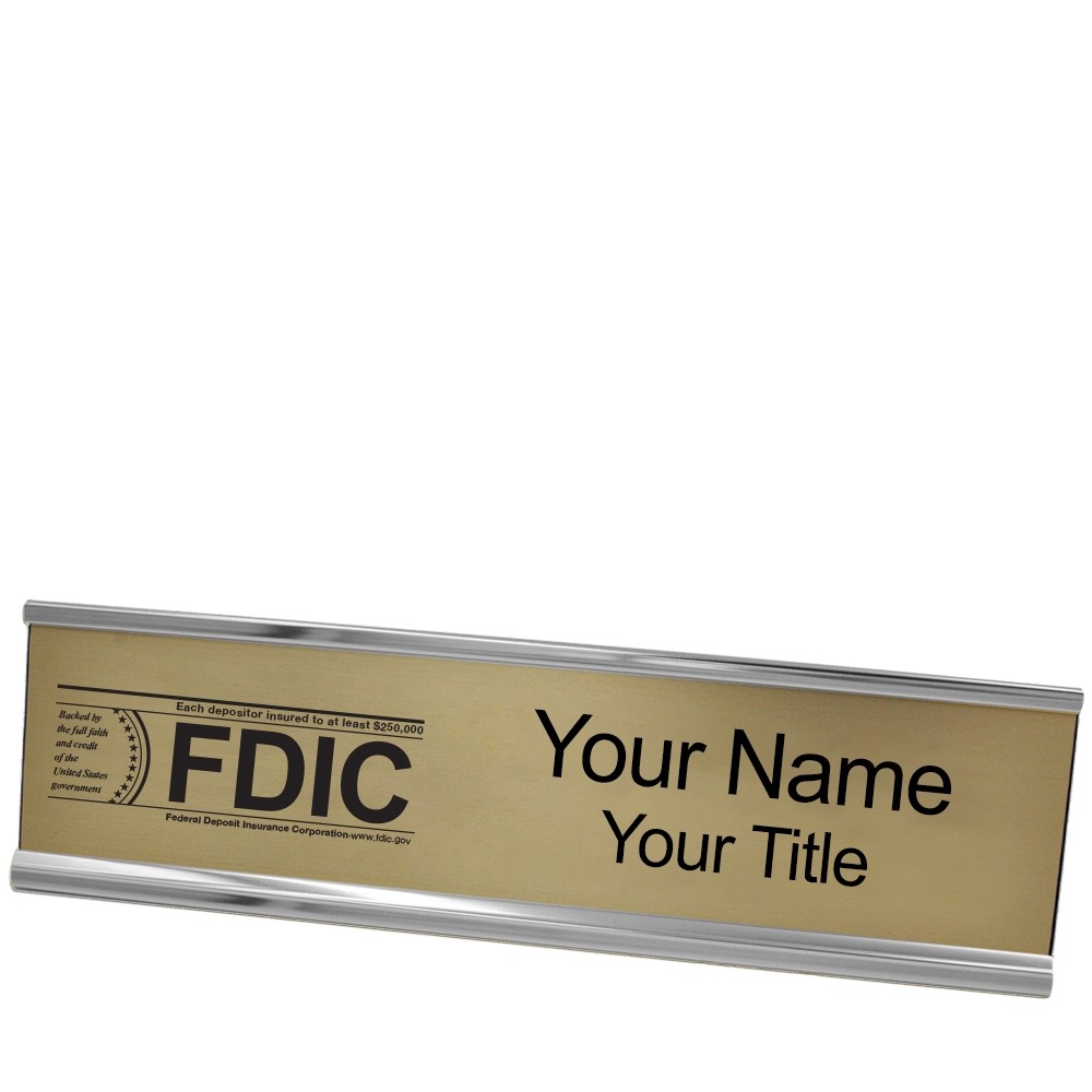 Desk Plate - Name Plate w/ FDIC or NCUA Logo - 10W x 2H - Silver with Gold