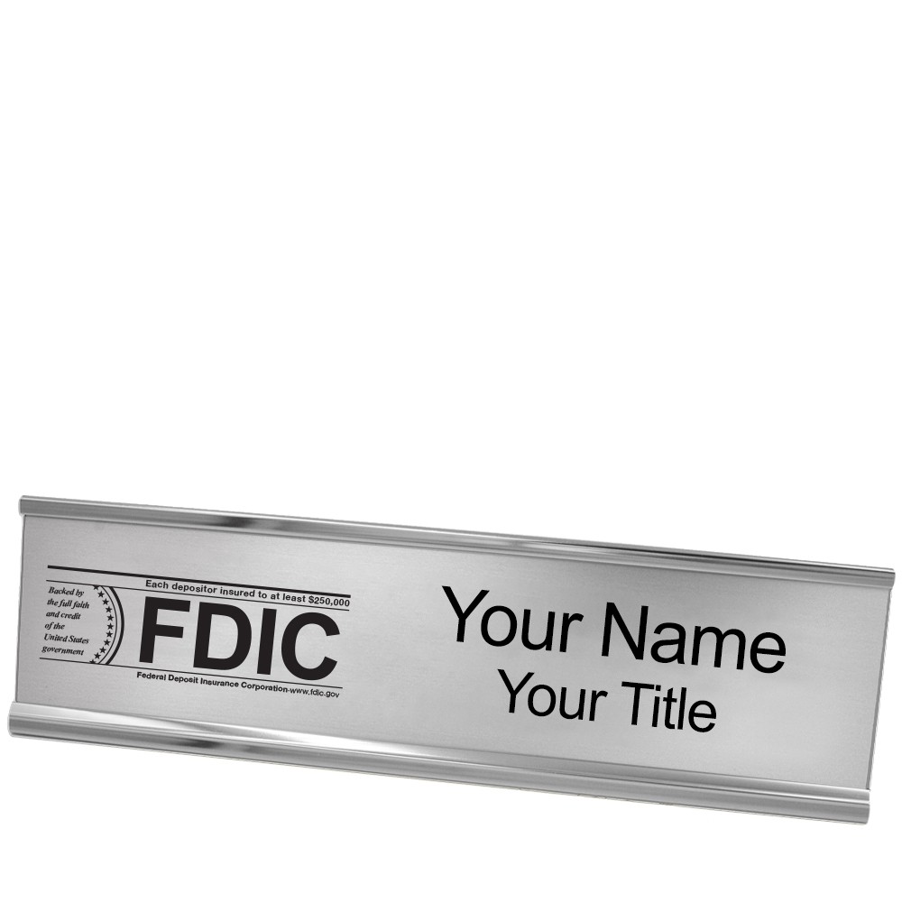 Desk Plate - Name Plate w/ FDIC or NCUA Logo - 10W x 2H - Silver with Silver