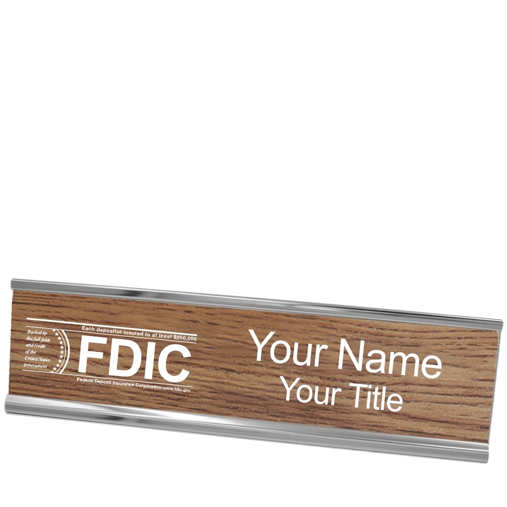Desk Plate - Name Plate w/ FDIC or NCUA Logo - 10W x 2H - Silver with wood