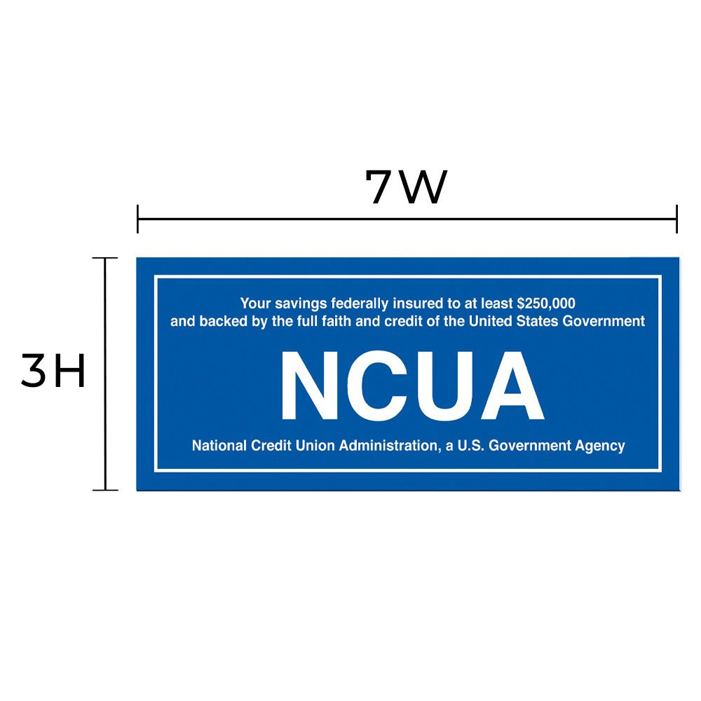 NCUA wallmount plaque - $250,000 insurance amount - Dimensions: 3h x 7w