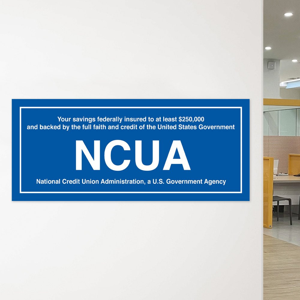 NCUA wallmount plaque - $250,000 insurance amount - In use 