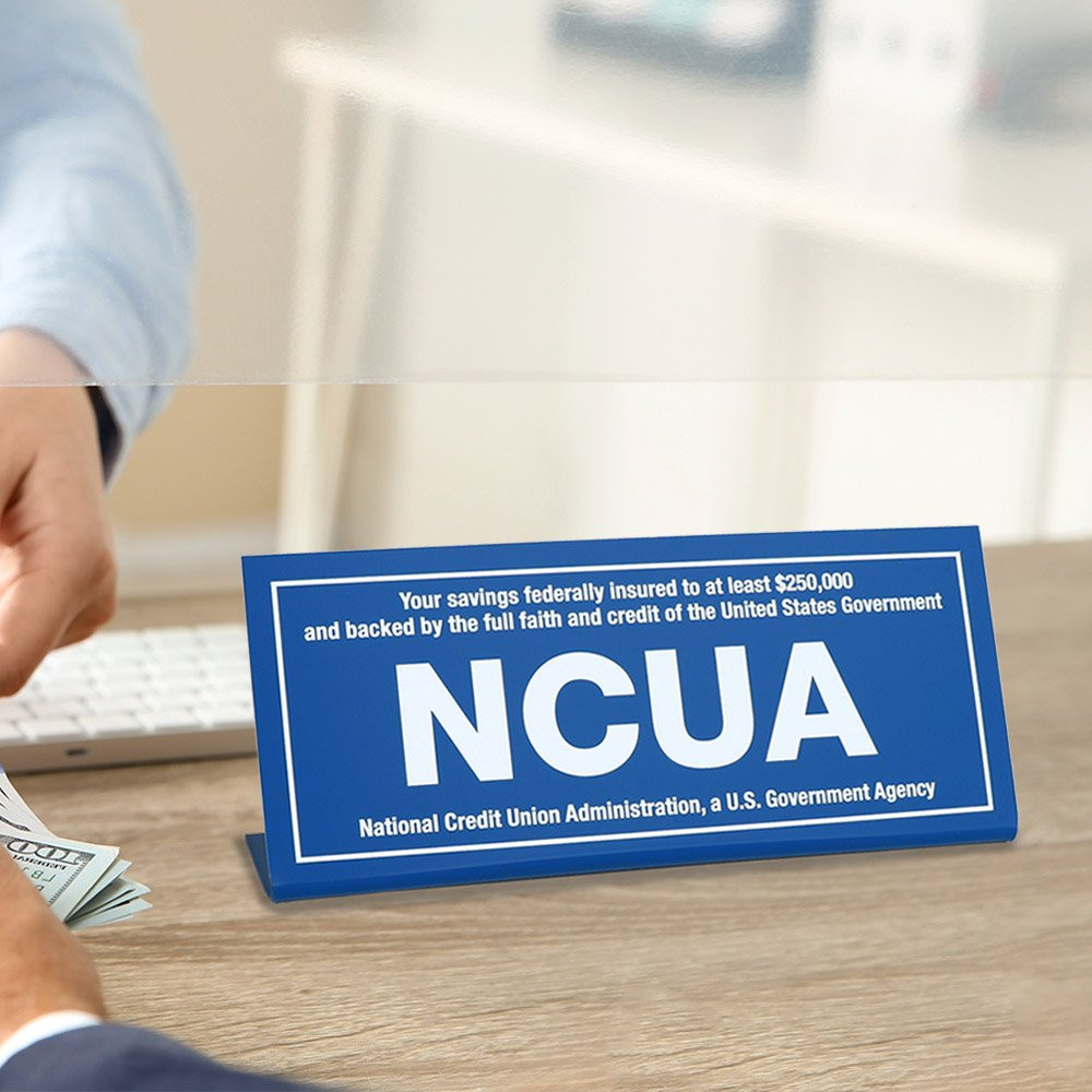 NCUA bend-back sign - $250,000 insurance amount - In use 