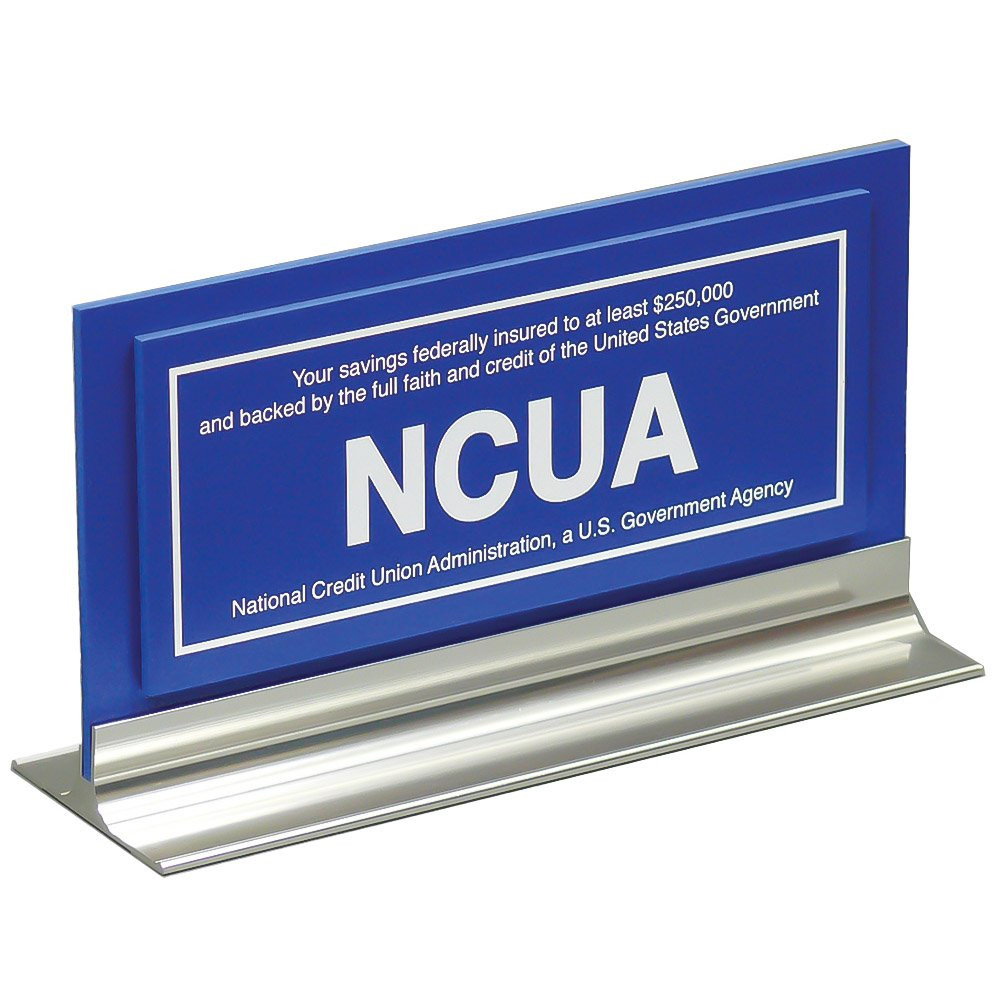 NCUA $250,000 counter sign - blue and silver with white text 