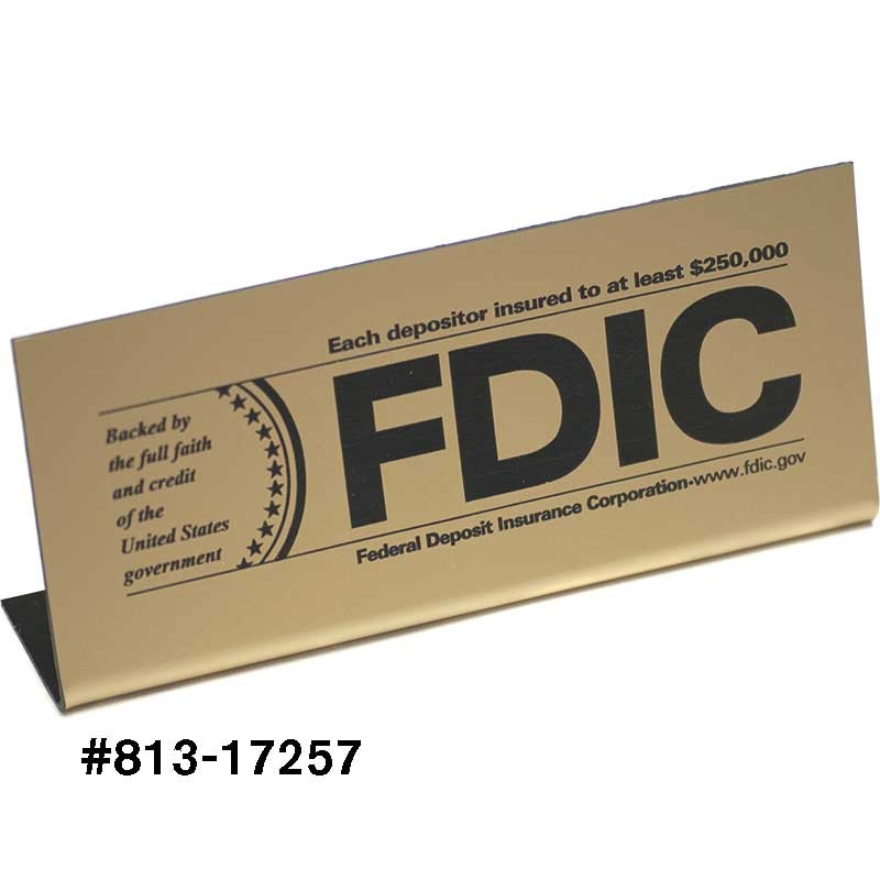 FDIC Signage - Gold bendback with Black text