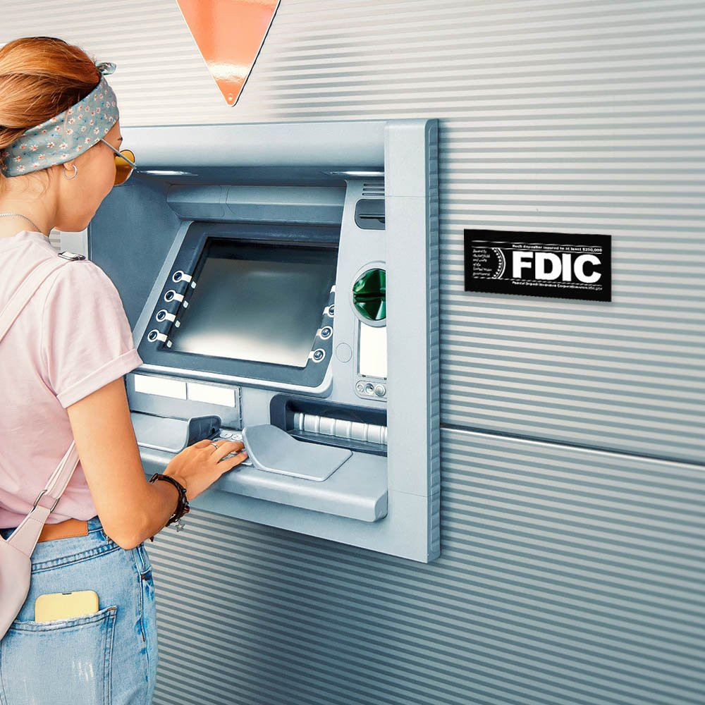 FDIC $250000 Outside Decal - Black w/ White Text Shown Displayed Next to ATM