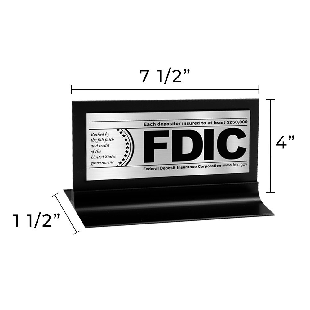 FDIC $250000 Framed Counter Sign - Brushed Aluminum w/ Black Text Displaying DImension