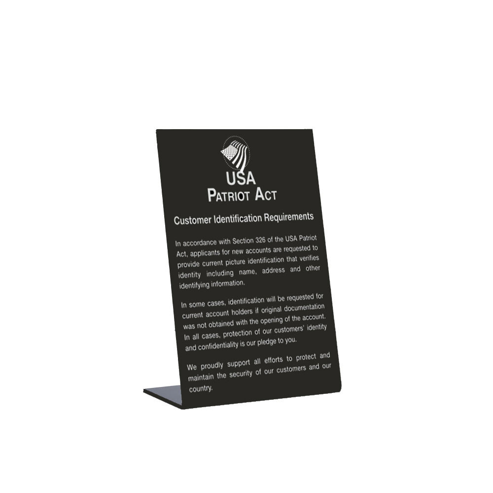 Patriot Act (Customer Identification) 6W x 9H Easel Sign