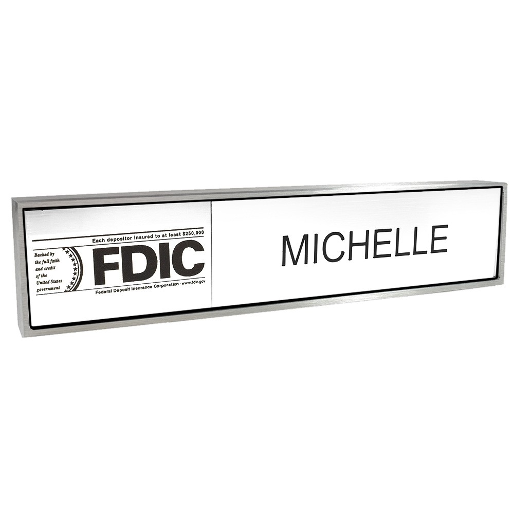 Aluminum Desk Bar - 1/3 FDIC & 2/3 Nameplate - Satin Aluminum - White Insert w/ Black Text