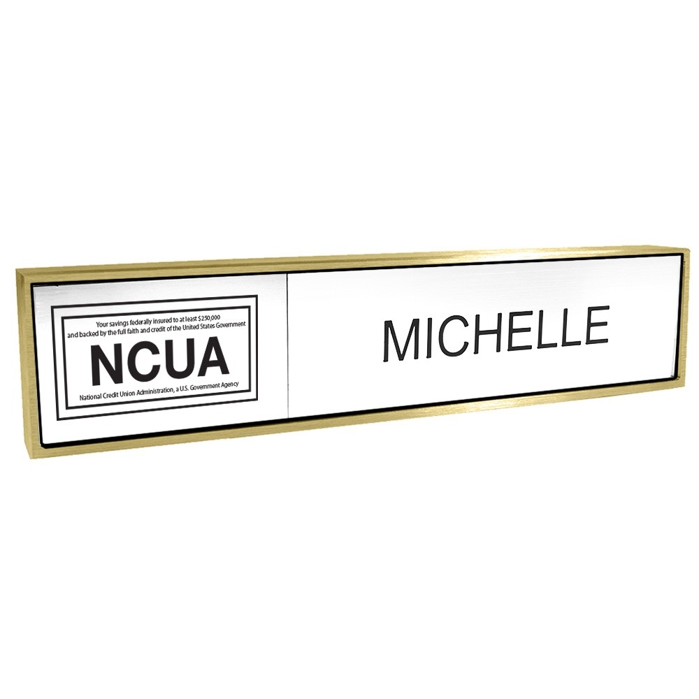 Aluminum Desk Bar - 1/3 NCUA & 2/3 Nameplate - Satin Brass - White Insert w/ Black Text