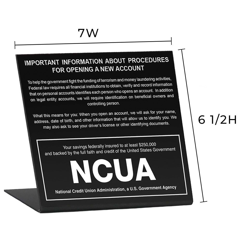 Patriot act with NCUA insignia - Matte black easel style sign - DImensions: 6 1/2 h x 7w