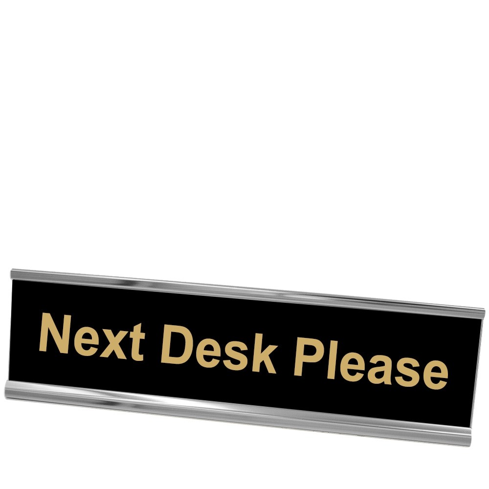 Next Desk Please Desk Plate - Silver Frame - Black w/ Gold Text - 8W x 2H